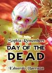 Day of the Dead, Sophia Remembers book cover.